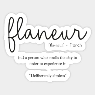 Flaneur - Deliberately aimless Sticker